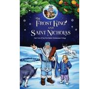 Miles Pratt The Frost King and Saint Nicholas (Tascabile)