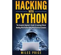 Miles Price Hacking with Python (Tascabile)