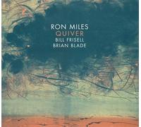 Miles Ron, Frisell Bill - Quiver