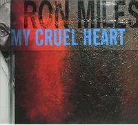 Miles,Ron - My Cruel Heart
