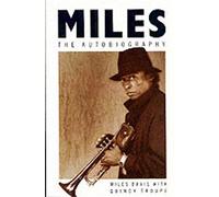 Miles. The Autobiography