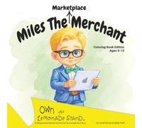 Miles The Marketplace Merchant Coloring Book Edition: Line drawings from Miles The Marketplace Merchant Picture Book!