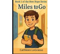 Miles to Go: Book 1 of the New Hope Series