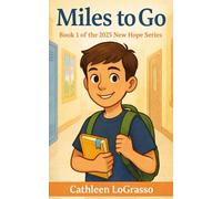 Miles to Go: Book 1 of the New Hope Series