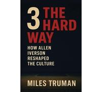 Miles Truman 3 The Hard Way (Tascabile)