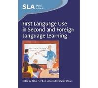 Miles Turnbull First Language Use in Second and Foreign Language Lea (Tascabile)