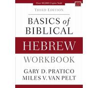Miles V. Van Pelt Gary D. Pratico Basics of Biblical Hebrew Workbook (Tascabile)
