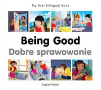 Milet Publishin My First Bilingual Book - Being Good (Englis (Libro di cartone)