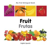 Milet Publishin My First Bilingual Book - Fruit (English-Spa (Libro di cartone)