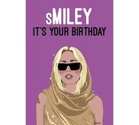 Miley Cyrus - Biglietto di auguri di compleanno per lei, con scritta "Smiley It's Your Birthday", per lui
