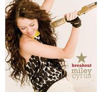 Miley Cyrus - Breakout By Miley Cyrus (2008-09-26)