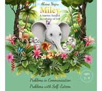 Miley the Elephant: The Journey to Self-Acceptance