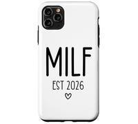 Milf est 2026 Milf Mom Upgraded Milf 2026 Milfin Ain't Easy Custodia per iPhone 11 Pro Max