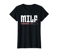 Milf Loading Milfhunter Milfs, regalo per la mamma Maglietta