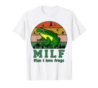 Milf - l'Uomo Che Amo Le Rane | Divertente Maglietta