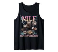 Milf Man I Love Ferrets Funny Ironic Acronym Joke Canotta
