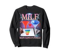 Milf Man I Love Funnels Funny Ironic Acronym Joke Felpa