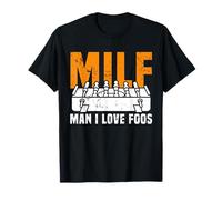 Milf Uomo Amo Foos Design Maglietta