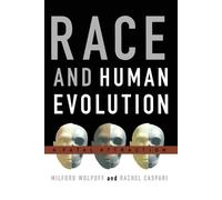 Milford Wolpoff Race and Human Evolution (Tascabile)