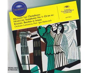 Milhaud : Le Choéphores - Honegger : Sinfonia N. 5 / Igor Markevitch - CD