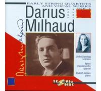 Milhaud/ Sonntag/ Jansen/ Mendelssohn - V1: String Quartets & Vocal: Quartet No.1 & 2