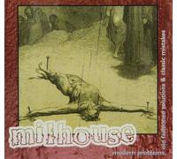 MILHOUSE - MODERN PROBLEMS OLD FASH