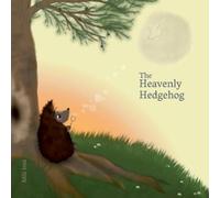 Mili Joni The Heavenly Hedgehog (Tascabile)