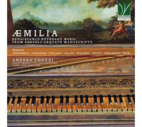 Æmilia-Renaissance Keyboard Music from Castell'Arq