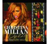 Milian,Christina F.Deluxe,Samy - Dip It Low