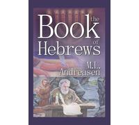 Milian Lauritz Andreasen The Book of Hebrews (Copertina rigida)