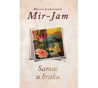 Milica Jakovljevic Mir-Jam Samac U Braku (Tascabile)