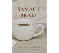 Milica Jakovljevic Mir-Jam Samac u braku (Tascabile) Globland - Klasici