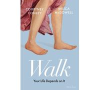 Milica McDowell Courtney Conley Walk (Copertina rigida)