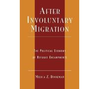 Milica Z. Bookman After Involuntary Migration (Tascabile)