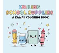 miling School Supplies: A Kawaii Coloring Book