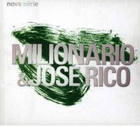MILIONARIO & JOSE RICO - NOVA SERIE