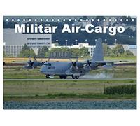 Militär Air-Cargo (Tischkalender 2026 DIN A5 quer), CALVENDO Monatskalender: Ein Kalender mit ausgesuchten Militär Transport-Flugzeugen