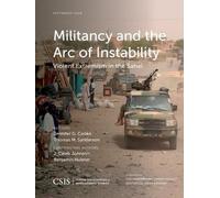 Militancy and the Arc of Instability (Tascabile) CSIS Reports