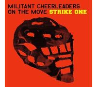 Militant Cheerleaders on the Move - Strike on