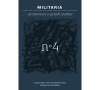 Militaria. Architetture e grandi conflitti - 2023 - Listlab