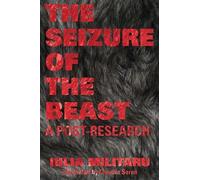 Militaru The Seizure of the Beast (Tascabile) World Poetry