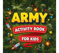 Military Adventure Activity Book for Kids: Fun Puzzles, Army Coloring, Airplanes, Tanks, and More
