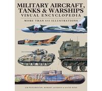 Military aircraft,tanks & warships visual encyclopedia 军用飞机、坦克和军舰视觉百科全书 重型武器介绍 英文原版