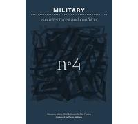 Military. Architectures and conflicts