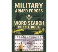 Military Armed Forces Word Search Puzzle Book: Jam Packed with 960 Unique Words Across 80 Puzzles Featuring Military Armed Forces of Army, Navy, Air ... Space Force, Weapons & Warfare Themes...