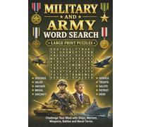 Military & Army Word Search Large Print Puzzles: Challenging Brain Games for Veterans, Soldiers & Navy Air Force Enthusiasts