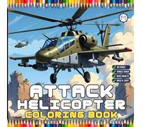 Military Attack Helicopter Coloring Book Gift for Adults Kids Boys Girls Teens 50 Pages Single Sided Coloring Activity Book for Children Bold and Easy ... Chopper Lover Aircraft Coloring Book