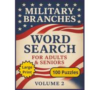 Military Branches Word Search: Veterans Day Word Search, 100 Large Print Puzzles, Large Print Word Puzzle Book, Patriotic Word Search