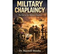 Military Chaplaincy: The Role of the Military Chaplain
