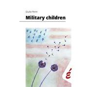 Military children. Esperienze di interculturalità quotidiana in famiglie militari americane in Italia